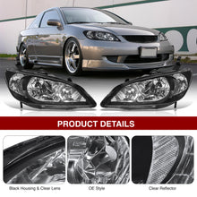 Load image into Gallery viewer, Honda Civic 2004-2005 Factory Style Headlights Black Housing Clear Len Clear Reflector