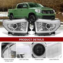 Load image into Gallery viewer, Toyota Tundra 2014-2021 LED DRL Bar Projector Headlights Chrome Housing Clear Len Clear Reflector (Halogen Models Only) Sequential Only fits model WITH LED DRL AND LEVEL ADJUSTER