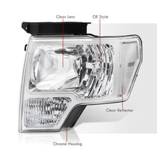 Load image into Gallery viewer, Ford F150 2009-2014 Factory Style Headlights Chrome Housing Clear Len Clear Reflector (Halogen Models Only)