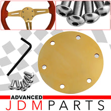 Load image into Gallery viewer, Universal 6 Bolt Steering Wheel Flat Horn Button Delete Plate 24K Gold