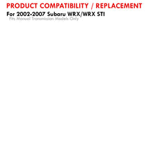 Load image into Gallery viewer, Subaru WRX STI 2002-2007 Manual Transmission Aluminum Radiator