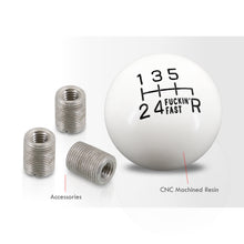 Load image into Gallery viewer, Universal 6 Speed M8 M10 M12 Fuckin' Fast Ball Shift Knob White with Black Lettering (Bottom Right Reverse)