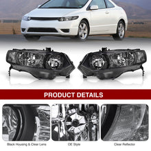 Load image into Gallery viewer, Honda Civic Coupe 2006-2011 Factory Style Headlights Black Housing Clear Len Clear Reflector

