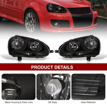 Load image into Gallery viewer, Volkswagen Golf 2006-2008 / Rabbit 2006-2008 / Jetta 2006-2010 Factory Style Headlights Black Housing Clear Len Clear Reflector (Halogen Models Only)
