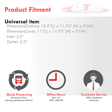 Load image into Gallery viewer, Universal Aluminum Intercooler (Tube &amp; Fin | Overall: 18.5&quot; x 11.75&quot; x 2.5&quot; | Core: 11.0&quot; x 11.75&quot; x 2.5&quot; | Inlet/Outlet: 2.5&quot;)
