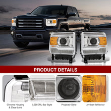 Load image into Gallery viewer, GMC Sierra 1500 2014-2018 / Sierra 2500HD 3500HD 2015-2019 LED DRL Bar Factory Style Projector Headlights Chrome Housing Clear Len Amber Reflector (Halogen Models Only)
