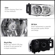 Load image into Gallery viewer, Dodge Ram 1500 Truck 2002-2005 / 2500 3500 Truck 2003-2005 Factory Style Headlights Chrome Housing Clear Len Clear Reflector
