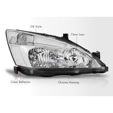 Load image into Gallery viewer, Honda Accord 2003-2007 Factory Style Headlights Chrome Housing Clear Len Clear Reflector
